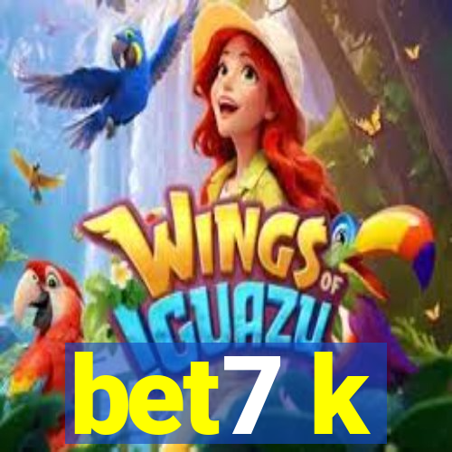 bet7 k